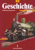 Cover-Bild Geschichte plus - Gymnasium Mecklenburg-Vorpommern - 8. Schuljahr