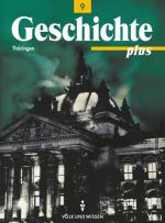 Cover-Bild Geschichte plus - Regelschule und Gymnasium Thüringen - 9. Schuljahr