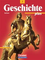 Cover-Bild Geschichte plus - Sachsen / 7. Schuljahr - Schülerbuch