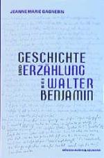 Cover-Bild Geschichte und Erzählung bei Walter Benjamin