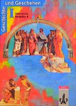 Cover-Bild Geschichte und Geschehen 1. Vom antiken Griechenland bis zur Französischen Revolution