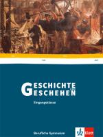 Cover-Bild Geschichte und Geschehen 11. Ausgabe Baden-Württemberg Berufliche Gymnasien