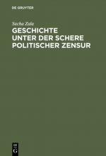 Cover-Bild Geschichte unter der Schere politischer Zensur