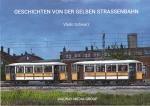 Cover-Bild Geschichte von der gelben Strassenbahn
