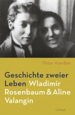 Cover-Bild Geschichte zweier Leben – Wladimir Rosenbaum und Aline Valangin