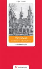 Cover-Bild Geschichten und Anekdoten aus Hildesheim. Unsere Domstadt
