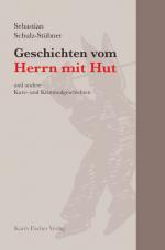 Cover-Bild Geschichten vom Herrn mit Hut und andere Kurz- und Kriminalgeschichten