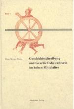 Cover-Bild Geschichtschreibung und Geschichtsbewußtsein im hohen Mittelalter