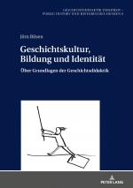 Cover-Bild Geschichtskultur, Bildung und Identität