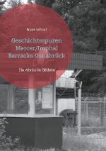 Cover-Bild Geschichtsspuren Mercer/Imphal Barracks Osnabrück