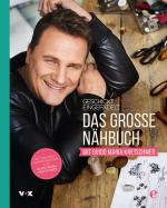 Cover-Bild Geschickt eingefädelt - Das große Nähbuch mit Guido Maria Kretschmer