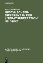 Cover-Bild Geschlechterdifferenz in der Literaturrezeption um 1800?