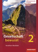 Cover-Bild Gesellschaft bewusst - Ausgabe 2014 für differenzierende Schulformen in Nordrhein-Westfalen