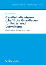 Cover-Bild Gesellschaftswissenschaftliche Grundlagen für Polizei und Verwaltung