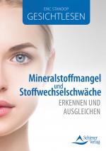 Cover-Bild Gesichtlesen – Mineralstoffmangel und Stoffwechselschwäche erkennen und ausgleichen