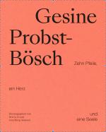 Cover-Bild Gesine Probst-Bösch. Zehn Pfeile, ein Herz und eine Seele