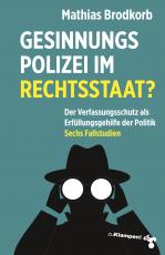 Cover-Bild Gesinnungspolizei im Rechtsstaat?