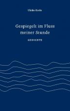 Cover-Bild Gespiegelt im Fluss meiner Stunde