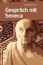 Cover-Bild Gespräch mit Seneca