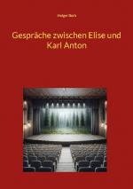 Cover-Bild Gespräche zwischen Elise und Karl Anton