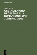 Cover-Bild Gestalten und Probleme aus Humanismus und Jurisprudenz