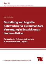 Cover-Bild Gestaltung von Logistiknetzwerken für die humanitäre Versorgung in Entwicklungsländern Afrikas