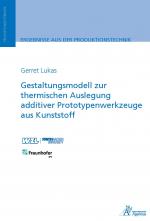 Cover-Bild Gestaltungsmodell zur thermischen Auslegung additiver Prototypenwerkzeuge aus Kunststoff