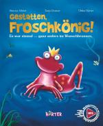 Cover-Bild Gestatten, Froschkönig! Es war einmal … ganz anders im Wunschbrunnen.