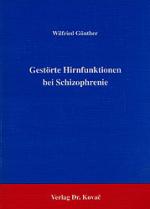 Cover-Bild Gestörte Hirnfunktion bei Schizophrenie