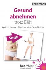 Cover-Bild Gesund abnehmen trotz Diät