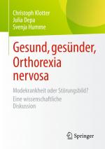 Cover-Bild Gesund, gesünder, Orthorexia nervosa