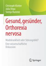 Cover-Bild Gesund, gesünder, Orthorexia nervosa