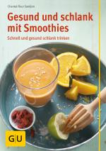 Cover-Bild Gesund und schlank mit Smoothies