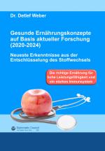 Cover-Bild Gesunde Ernährungskonzepte auf Basis aktueller Forschung (2020-2024)