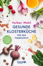 Cover-Bild Gesunde Klosterküche für den Thermomix