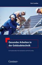 Cover-Bild Gesundes Arbeiten in der Gebäudetechnik