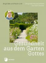 Cover-Bild Gesundheit aus dem Garten Gottes