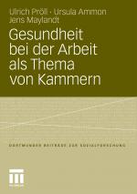 Cover-Bild Gesundheit bei der Arbeit als Thema von Kammern