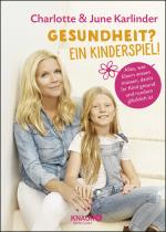 Cover-Bild Gesundheit? Ein Kinderspiel!