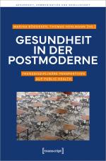 Cover-Bild Gesundheit in der Postmoderne