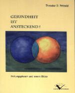 Cover-Bild Gesundheit ist ansteckend