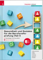 Cover-Bild Gesundheit und Soziales für die Berufsreifeprüfung (Teil 1) Somatologie und Gesundheit E-Book