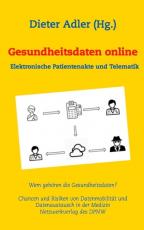 Cover-Bild Gesundheitsdaten online - Elektronische Patientenakte und Telematik