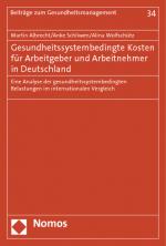 Cover-Bild Gesundheitssystembedingte Kosten für Arbeitgeber und Arbeitnehmer in Deutschland