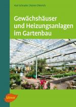 Cover-Bild Gewächshäuser und Heizungsanlagen im Gartenbau