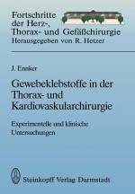 Cover-Bild Gewebeklebstoffe in der Thorax- und Kardiovaskularchirurgie