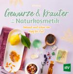 Cover-Bild Gewürze und Kräuter in der Naturkosmetik