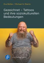 Cover-Bild Gezeichnet – Tattoos und ihre soziokulturellen Bedeutungen