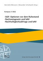 Cover-Bild GGF: Optionen vor dem Ruhestand, Nachweisgesetz und bAV, Nachhaltigkeitsabfrage und bAV