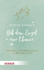 Cover-Bild Gib dem Engel eine Chance